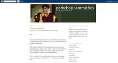 Desktop Screenshot of porkchopsammiches.blogspot.com