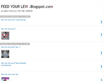 Tablet Screenshot of feedyourlevi.blogspot.com