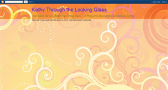 Desktop Screenshot of kathythroughthelookingglass.blogspot.com