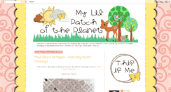 Desktop Screenshot of mylilpatchoftheplanet.blogspot.com