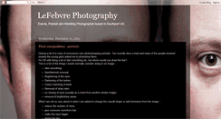Desktop Screenshot of lefebvrephotography.blogspot.com