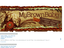 Tablet Screenshot of mybrownbaby.blogspot.com