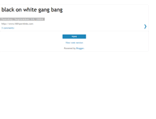 Tablet Screenshot of blackonwhitegangbang.blogspot.com