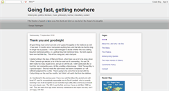 Desktop Screenshot of goingfastgettingnowhere.blogspot.com