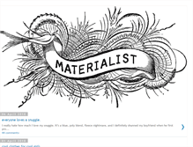 Tablet Screenshot of missmaterialist.blogspot.com