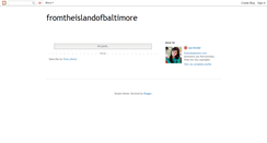 Desktop Screenshot of fromtheislandofbaltimore.blogspot.com