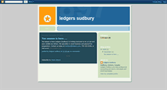 Desktop Screenshot of ledgerssudbury.blogspot.com