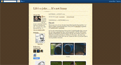 Desktop Screenshot of lifeisnotfunny.blogspot.com