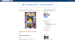 Desktop Screenshot of jrsuperfootfigurinhas.blogspot.com