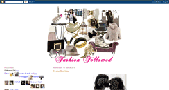 Desktop Screenshot of fashionfollowed.blogspot.com
