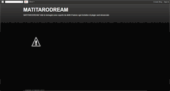 Desktop Screenshot of matitarodream.blogspot.com