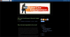 Desktop Screenshot of milwaukeeliveentertainment.blogspot.com