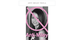 Desktop Screenshot of antimileytrola.blogspot.com