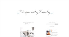 Desktop Screenshot of eloquentlyemily.blogspot.com