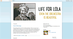 Desktop Screenshot of lifeforlola.blogspot.com