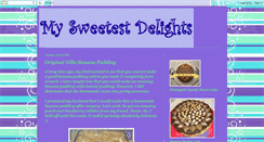 Desktop Screenshot of mysweetestdelights.blogspot.com