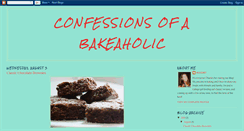 Desktop Screenshot of confessionsofabakeaholic.blogspot.com