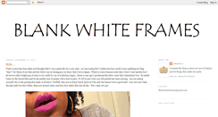 Desktop Screenshot of blankwhiteframes.blogspot.com