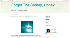 Desktop Screenshot of forgettheshrimphoney.blogspot.com