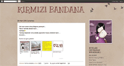 Desktop Screenshot of kirmizibandana.blogspot.com