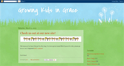 Desktop Screenshot of growingkidsingrace.blogspot.com