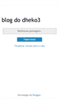 Mobile Screenshot of blogdodheko3.blogspot.com