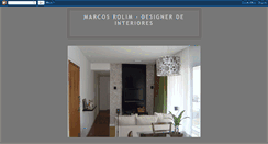 Desktop Screenshot of marcosrolim-designerdeinteriores.blogspot.com