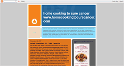 Desktop Screenshot of homecookingtocurecancer.blogspot.com