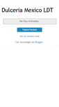 Mobile Screenshot of dulceriamexicoldt.blogspot.com