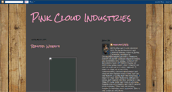 Desktop Screenshot of pinkcloudindustries.blogspot.com