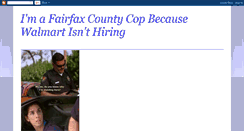 Desktop Screenshot of fairfaxcopbecausewalmartisnthir.blogspot.com