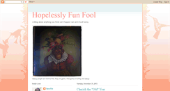 Desktop Screenshot of hopelesslyfunfool.blogspot.com