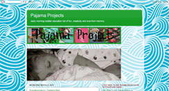 Desktop Screenshot of pajamaprojects.blogspot.com