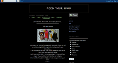 Desktop Screenshot of feedyouripod.blogspot.com