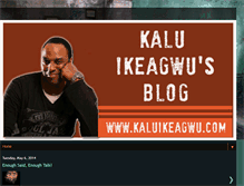 Tablet Screenshot of kaluikeagwu.blogspot.com