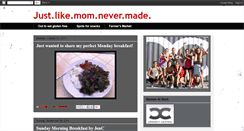 Desktop Screenshot of justlikemomnevermade.blogspot.com