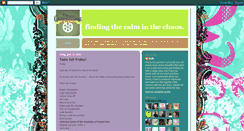 Desktop Screenshot of findingthecalminthechaos.blogspot.com