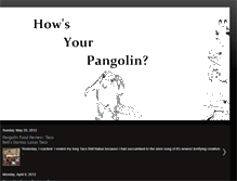 Tablet Screenshot of howsyourpangolin.blogspot.com