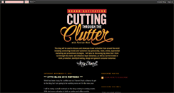 Desktop Screenshot of cuttingthroughtheclutter.blogspot.com