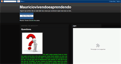 Desktop Screenshot of mauriciovivendoeaprendendo.blogspot.com