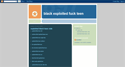 Desktop Screenshot of black-exploited-fuck-teen.blogspot.com