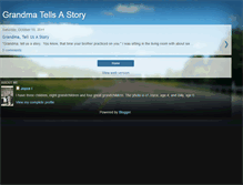 Tablet Screenshot of grandmatellsastory.blogspot.com