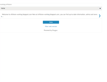Tablet Screenshot of offshore-working.blogspot.com
