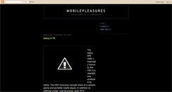 Desktop Screenshot of mobilepleasures.blogspot.com