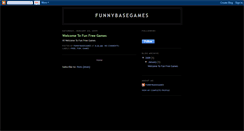 Desktop Screenshot of funnybasegames.blogspot.com