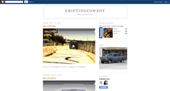 Desktop Screenshot of driftingcowboy.blogspot.com