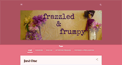 Desktop Screenshot of frazzledandfrumpy.blogspot.com