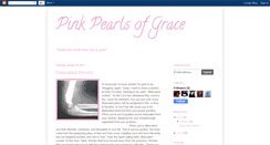 Desktop Screenshot of pinkpearlsofgrace.blogspot.com