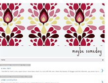 Tablet Screenshot of maybesomeday-xoxo.blogspot.com