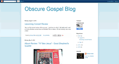 Desktop Screenshot of obscuregospelblog.blogspot.com